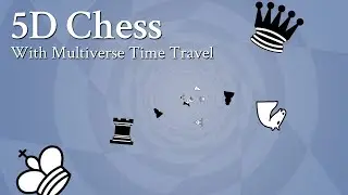 5D Chess With Multiverse Time Travel Tutorial and Lessons