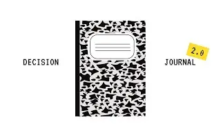 decision journal 2.0