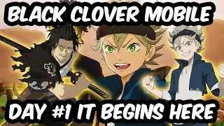 Black Clover Mobile Day #1 Speed Running - The Journey Begins Here - Rise Of The Wizard King KR