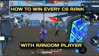 HOW TO WIN EVERY CS RANK WITH RANDOM PLAYER | CS RANK TIPS AND TRICK - GARENA FREE FIRE MAX