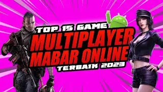 Top 15 Game Multiplayer Online Android Terbaik 2023, Game Mabar Android Seru