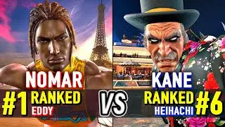 T8 🔥 NOMAR (#1 Ranked Eddy) vs KANE (#6 Ranked Heihachi) 🔥 Tekken 8 High Level Gameplay