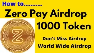 Zero Pay Airdrop 1000 Token | New Trust Wallet Airdrop | 1 Token 5$ Airdrop | Don't Miss