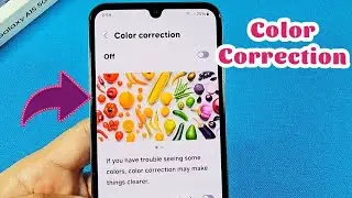 Color Correction Display Change Samsung A15