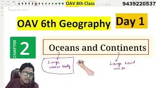 2. Oceans  and Continents Day 1 | OAV 6th Geography 2024