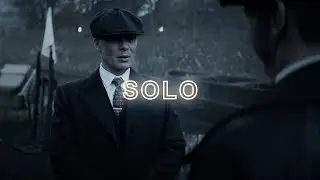 Solo | Thomas Shelby | 4K