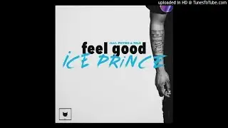 Ice Prince ft. Phyno & Falz - Feel Good