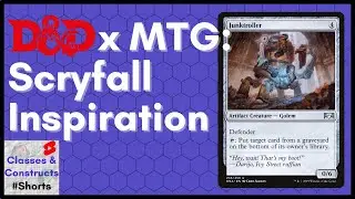 D&D x MTG Random Inspiration | Junktroller