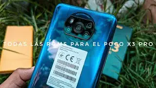 2:45 HORAS DE TODAS LAS ROMS PARA EL POCO X3 PRO