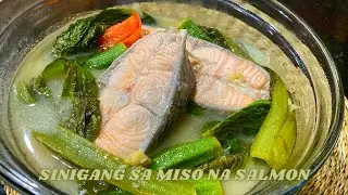 SINIGANG SA MISO NA SALMON Super easy!