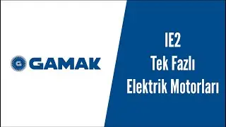 GAMAK | IE2 Elektrik Motorları