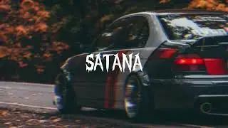 SATANA ( Slowed & Reverb )
