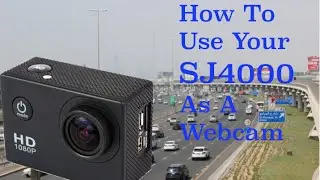 SJ4000 as a Webcam