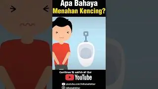 Apa Bahaya Menahan Kencing? #edukasi #kesehatan #inikatadokter