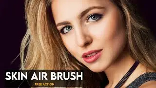 How to Airbrush Skin Naturally in Photoshop || Get Free Airbrushing Retouch Action