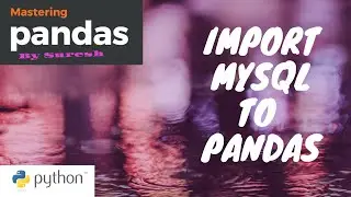 How to Import MySQL DB into Python?