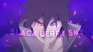 Naruto -Sasuke Blackberry sky [EDIT/AMV]