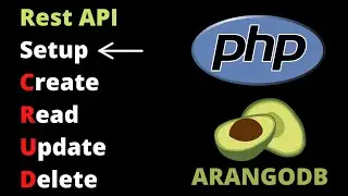 Setup ArangoDB with PHP and Docker and start creating a Rest API