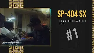 SP-404 SX Live Streaming Set #1 [2023/2/8]  - Matsuyama