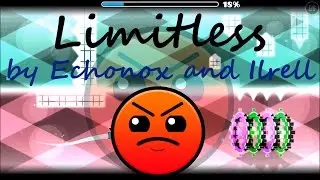 Geometry Dash [2.0] (Harder) - Limitless - by Echonox ft. Ilrell