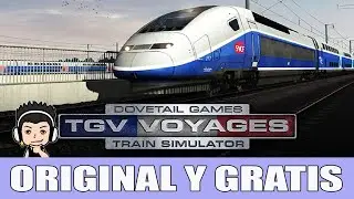ORIGINAL Y GRATIS | TGV VOYAGES TRAIN SIMULATOR