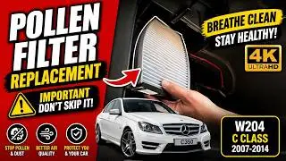 Important! - change cabin pollen filter - W204 Mercedes C Class.