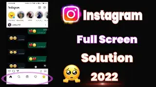 Instagram app full screen problem solved 2022 || Instagram app Full screen mode not work in mobile