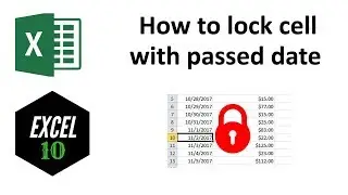 How to Protect Cell Based on Date in Excel