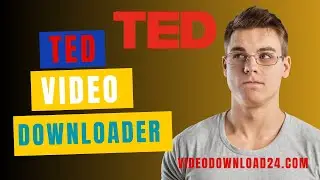 How To Download TED Video | Best TED Video Downloader Tutorial 2024