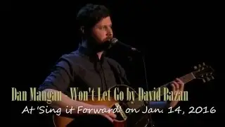 EVERYDAYMUSIC - Dan Mangan - Won't Let Go by David Bazan
