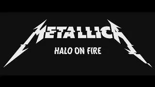 Metallica - Halo On Fire [Full HD] [Lyrics]