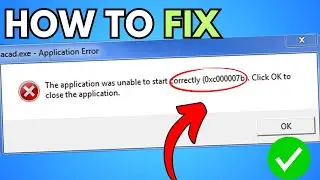 FIX Error 0xc00007b The Application Was Unable to Start Correctly