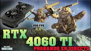🚨 MEJOR RENDIMIENTO en WARZONE con la   RTX4060 TI  probandola en directo 💢