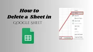 How to Delete a Sheet in Google Sheets: A Quick Guide