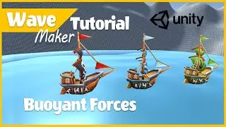 WaveMaker 2.0 Tutorial - Buoyancy & Floating Ships