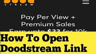 How To Open Doodstream Links In 2024 | Doodstream Link Kaise Open Karen
