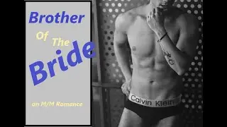 I fell in love with the Brother of the Bride🏳‍🌈a gay soft spoken story
