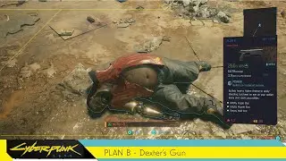 Plan B: Dexter's Gun | Cyberpunk 2077: Ultimate Edition