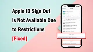 Apple ID Sign Out is Not Available Due to Restrictions? | Sign Out Greyed Out！-100% works!