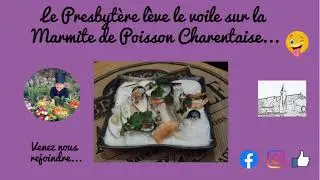 La recette de la Marmite de poisson à la Charentaise !