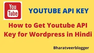 How to get YouTube API Key for Wordpress 2022