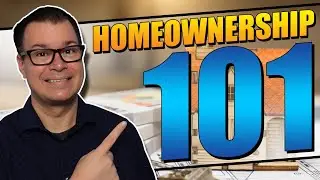 Buying a Home: A 16 Step Guide to Homeownership