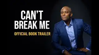 Life Tried to Break Me. It Didn’t. | Can’t Break Me (Official Book Trailer)