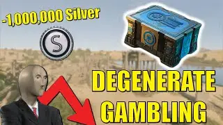 Wasting 1 Million Silver On Loot Boxes Because I'm A Degenerate