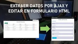 Extraer Datos por AJAX y Mostrar en un Formulario HTML -  Clase 28