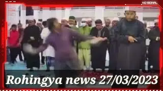27 march 2023 Rohingya News in malaysia