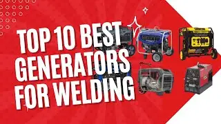 Top 10 best Generators for welding