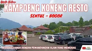 KAMPOENG KONENG RESTO | RESTO KELUARGA DENGAN PEMANDANGAN ALAM YANG MEMUKAU