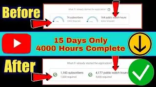 How Complete 4000 Hours Watch Time In 15 Days ||100% Working Trick||Get Fast Monetization on YouTube