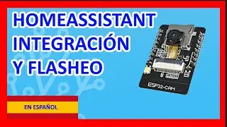 ESPHome Cam Home Assistant Hassio [NEW 2020] 🔴♻️🏠 ESPAÑOL 🇪🇸 [ Capitulo14]